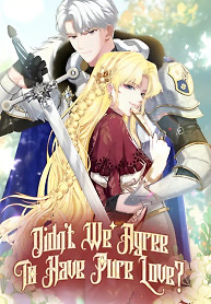 Cover of Didn’t We Agree To Have Pure Love?