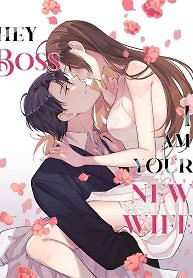 Cover of Hey Boss, I Am Your New Wife