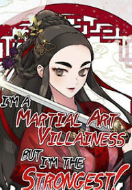 Cover of I’m a Martial Art Villainess but I’m the Strongest!