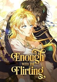 Cover of Enough with the Flirting
