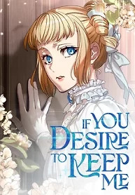 Cover of If You Desire to Keep Me [Official]