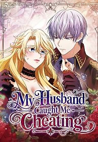 Cover of My Husband Caught Me Cheating