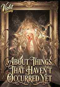Cover of About Things That Haven’t Occurred Yet