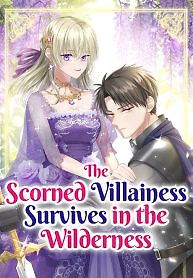 Cover of The Scorned Villainess Survives in the Wilderness