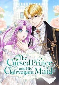 Cover of The Cursed Prince and His Clairvoyant Maid