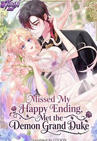 Cover of Missed My Happy Ending, Met the Demon Grand Duke