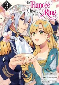 Cover of The Fiancée Chosen by the Ring