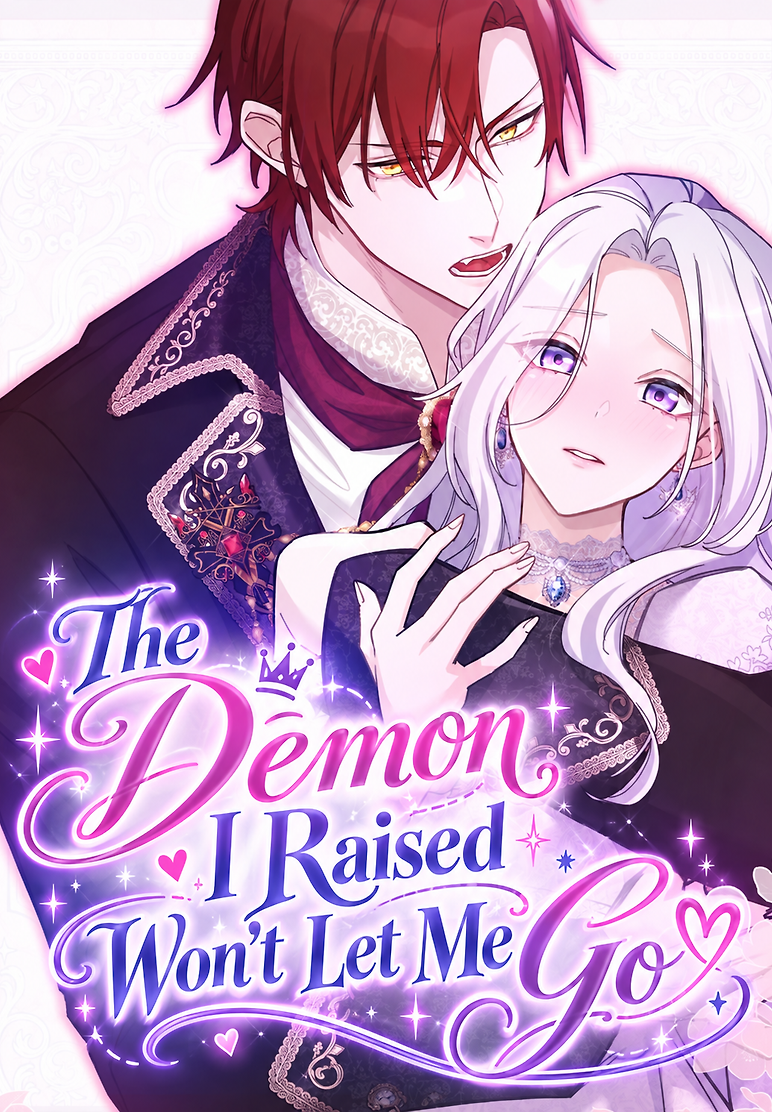 Cover of The Demon I Raised Won’t Let Me Go