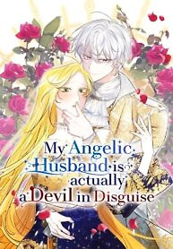 Cover of My Angelic Husband is actually a Devil in Disguise