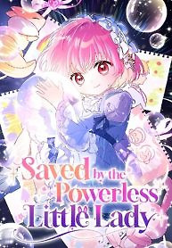 Cover of Saved by the Powerless Little Lady