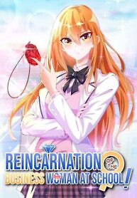Cover of Reincarnation Of The Businesswoman At School