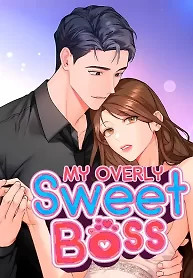 Cover of My Overly Sweet Boss