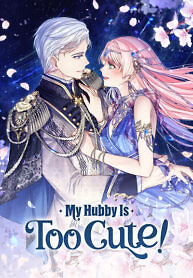 Cover of I’m In Trouble Because My Husband Is So Cute