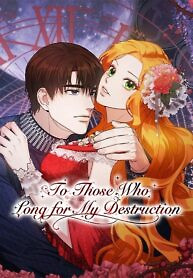 Cover of To Those Who Wish For My Destruction