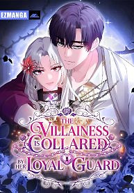 Cover of The Villainess Is Collared by Her Loyal Guard