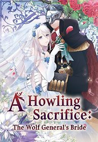 Cover of A Howling Sacrifice: The Wolf General’s Bride