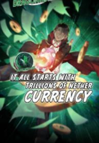 Cover of It All Starts With Trillions Of Nether Currency