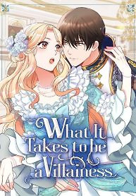Cover of What It Takes to be a Villainess