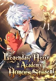 Cover of The Legendary Hero is an Academy Honors Student