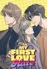 Cover of First Love, Lasting Hate