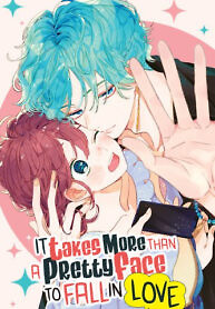 Cover of It Takes More than a Pretty Face to Fall in Love