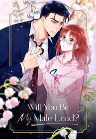 Cover of Will You Be My Male Lead?