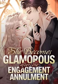 Cover of She Becomes Glamorous After The Engagement Annulment