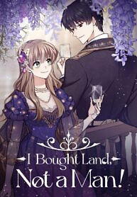 Cover of I Bought The Land, Not The Man